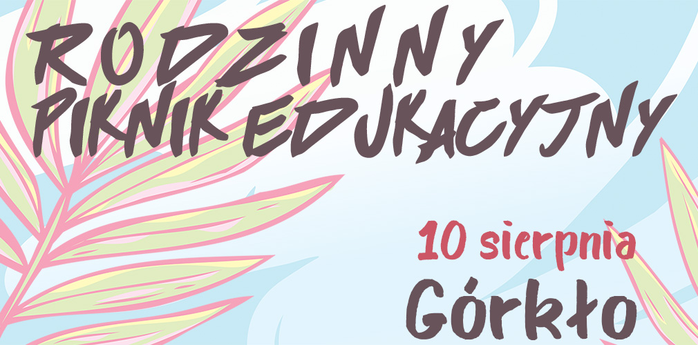 Bezpieczne wakacje - piknik w Górkle