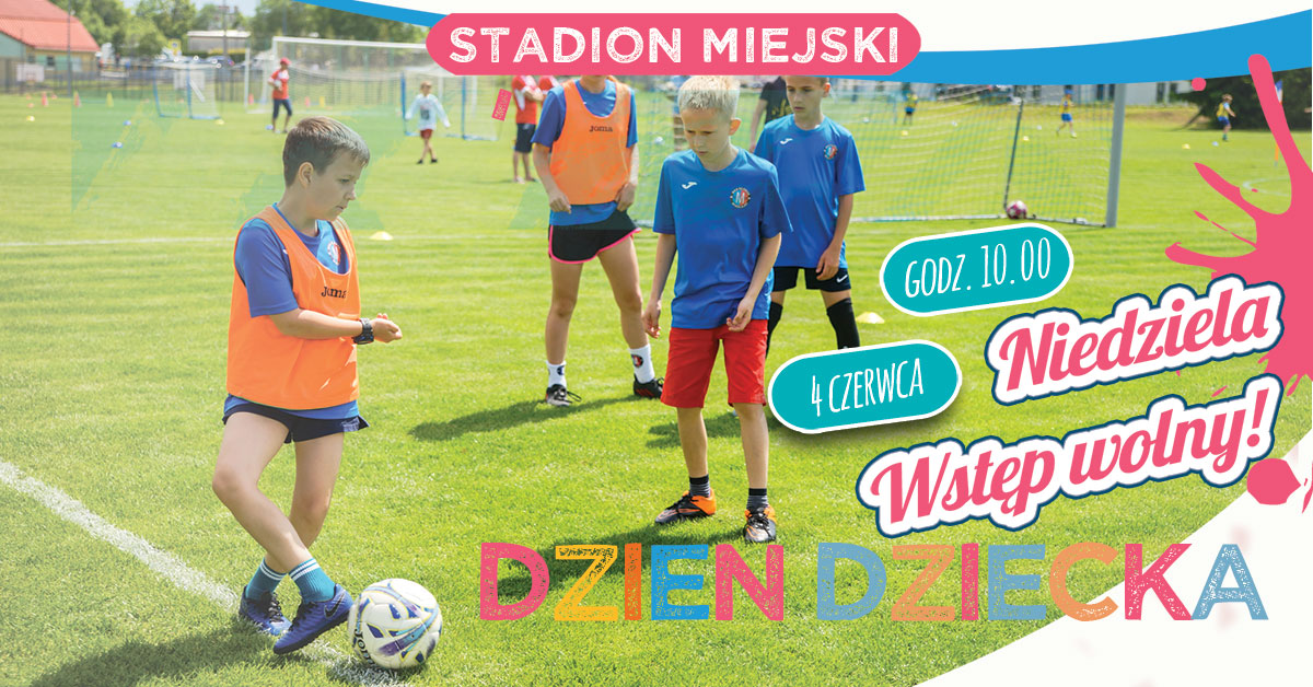 Dzień Dziecka z "Kłobukiem"
